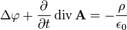 \delta \varphi + \frac{\partial}{\partial t} \operatorname{div} \mathbf a = -\frac{\rho}{\epsilon_0}