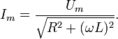 i_m = \frac{u_m}{\sqrt{r^2 + (\omega l)^2}}.