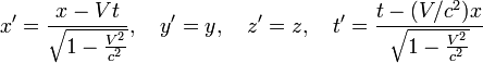 x\' = \frac{x-vt}{\sqrt{1-\frac{v^2}{c^2}}},\quad y\' = y,\quad z\' = z,\quad t\' = \frac{t-(v/c^2)x}{\sqrt{1-\frac{v^2}{c^2}}}