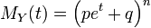 m_y(t) = \left( pe^t + q\right)^n