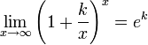 \lim_{x \to \infty}\left(1 + \frac{k}{x}\right)^x = e^k