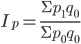 http://chart.apis.google.com/chart?cht=tx&chl=%20i_p%20=%20%5cfrac%20%7b%20%5csigma%20p_1q_0%20%7d%7b%20%5csigma%20p_0q_0%7d%20