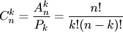c_n^k=\frac{a_n^k}{p_k}=\frac{n!}{k!(n-k)!}